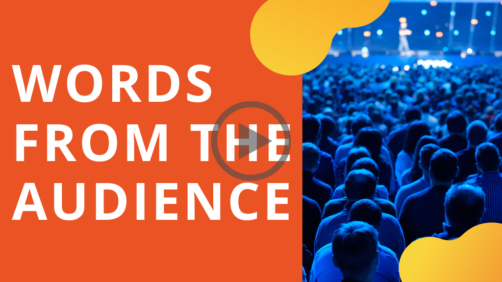 Words From the Audience