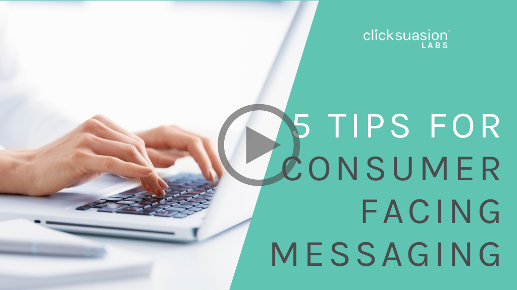 5 Tips for Consumer Facing Messages